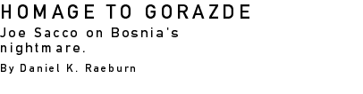 Homage to Gorazde - By Daniel K. Raeburn