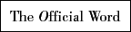 The Official Word